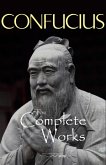Complete Works of Confucius (eBook, ePUB)