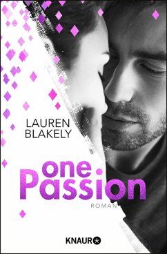 One Passion / One Bd.3 (eBook, ePUB) - Blakely, Lauren