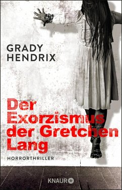 Der Exorzismus der Gretchen Lang (eBook, ePUB) - Hendrix, Grady
