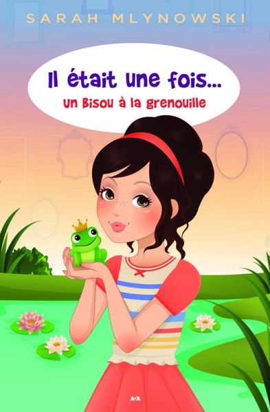 Un bisou a la grenouille (eBook, ePUB)