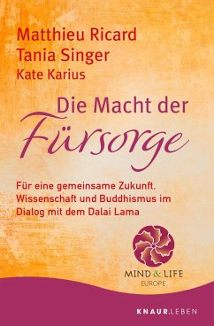 Die Macht der Fürsorge (eBook, ePUB) - Ricard, Matthieu; Singer, Tania; Karius, Kate