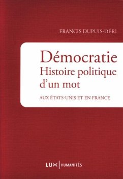Democratie. Histoire politique d'un mot (eBook, ePUB) - Dupuis-Deri, Francis