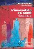 L'innovation en sante (eBook, PDF) L'innovation en sante (eBook, PDF)