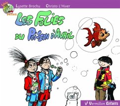 Les folies du poisson d'avril (eBook, ePUB) - Brochu, Lysette