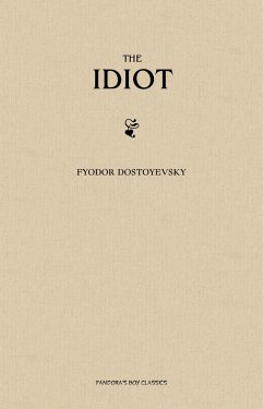 Idiot (eBook, ePUB) - Fyodor Dostoyevsky, Dostoyevsky