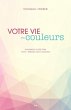 Votre vie en couleurs (eBook, ePUB) - Bild 1