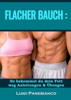 Flacher Bauch (eBook, ePUB) - Panebianco, Luigi
