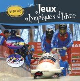 As-tu vu? Les jeux olympiques d'hiver (eBook, PDF) As-tu vu? Les jeux olympiques d'hiver (eBook, PDF)