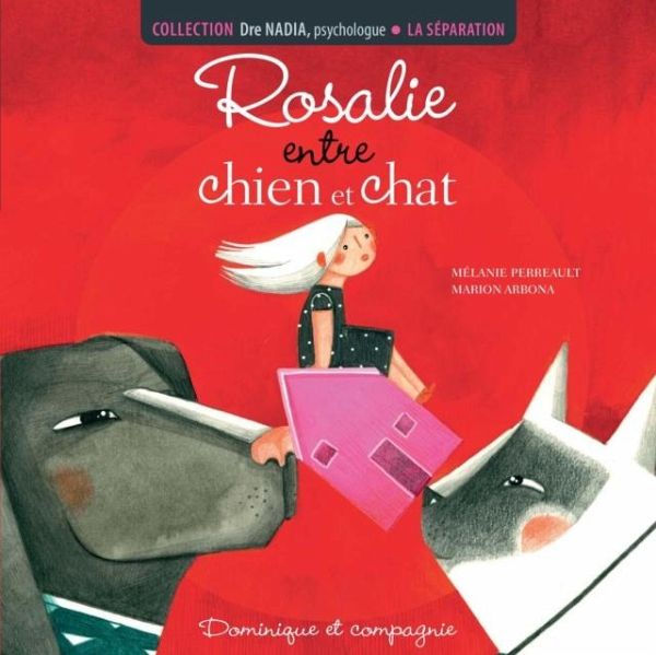La separation - Rosalie entre chien et chat (eBook, PDF)