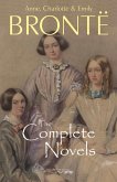Bronte Sisters: The Complete Novels (eBook, ePUB) Bronte Sisters: The Complete Novels (eBook, ePUB)