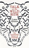 Talk on the Wild Side (eBook, ePUB)