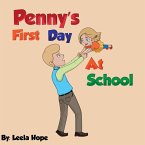 Penny's First Day At School (Bedtime children's books for kids, early readers) (eBook, ePUB)