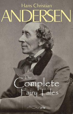 Hans Christian Andersen's Complete Fairy Tales (eBook, ePUB) - Hans Christian Andersen, Andersen