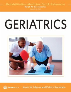 Geriatrics (eBook, ePUB) - Kortebein, Patrick M.; Means, Kevin W.