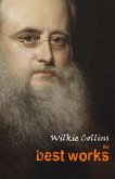 Wilkie Collins: The Best Works (eBook, ePUB)