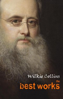 Cover Wilkie Collins: The Best Works (eBook, ePUB)