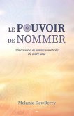 Le pouvoir de nommer (eBook, ePUB) Le pouvoir de nommer (eBook, ePUB)