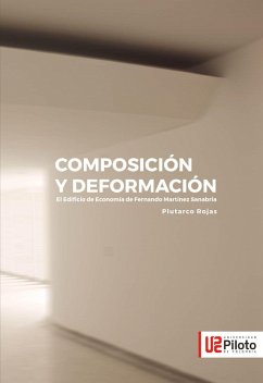 Composición y Deformación (eBook, ePUB) - Rojas Quiñonez, Plutarco Eduardo