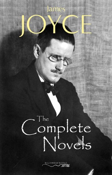 Complete Novels of James Joyce (eBook, ePUB) Complete Novels of James Joyce (eBook, ePUB)