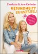Gesundheit? Ein Kinderspiel! (eBook,... - Bild 1