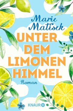 Unter dem Limonenhimmel (eBook, ePUB) - Matisek, Marie