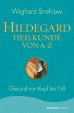 Hildegard-Heilkunde von A - Z (eBook, ePUB)
