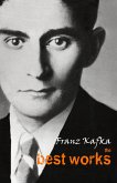 Franz Kafka: The Best Works (eBook, ePUB)
