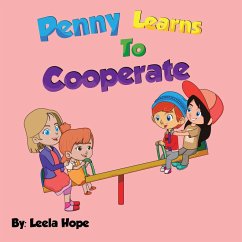 Penny Learns To Cooperate (Bedtime children's books for kids, early readers) (eBook, ePUB) - Hope, Leela