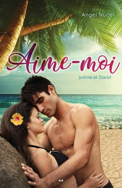 Aime-moi (eBook, ePUB) - Angel Trudel, Trudel