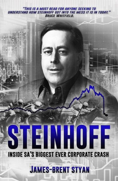 Steinhoff inside SA's biggest corporate crash (eBook, ePUB)
