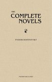 Fyodor Dostoyevsky: The Complete Novels (eBook, ePUB)