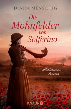 Die Mohnfelder von Solferino (eBook, ePUB) - Menschig, Diana