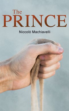 The Prince (eBook, ePUB) - Machiavelli, Niccolò