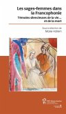 Les sages-femmes dans la francophonie (eBook, PDF) Les sages-femmes dans la francophonie (eBook, PDF)