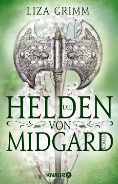 Die Helden von Midgard (eBook, ePUB) - Grimm, Liza