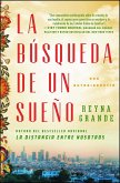 La búsqueda de un sueño (A Dream Called Home Spanish edition) (eBook, ePUB)