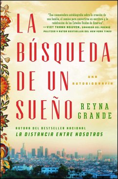 La búsqueda de un sueño (A Dream Called Home Spanish edition) (eBook, ePUB) - Grande, Reyna