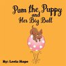 Pam the Puppy and Her Big Ball (Bedtime... - Bild 1