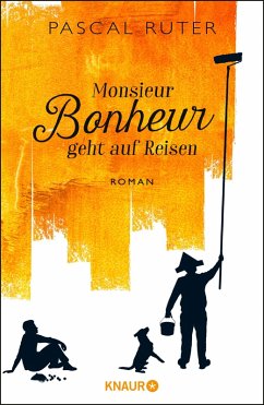 Monsieur Bonheur geht auf Reisen (eBook, ePUB) - Ruter, Pascal