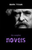 Mark Twain Collection: The Complete Novels (The Adventures of Tom Sawyer, The Adventures of Huckleberry Finn, A Connecticut Yankee in King Arthur's Court...) (eBook, ePUB)