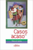 Casos do acaso (eBook, ePUB)
