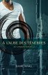 A l'aube des tenebres (eBook, ePUB) - Bild 1