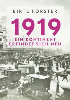 1919. Ein Kontinent erfindet sich neu (eBook, PDF) - Förster, Birte