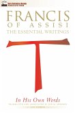 Francis of Assisi in His Own Words (eBook, ePUB)