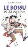 Le bossu de l'ile d'Orleans (eBook, ePUB)