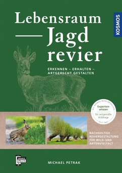 Lebensraum Jagdrevier (eBook, PDF) - Petrak, Michael