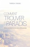 Comment trouver le paradis (eBook, ePUB)