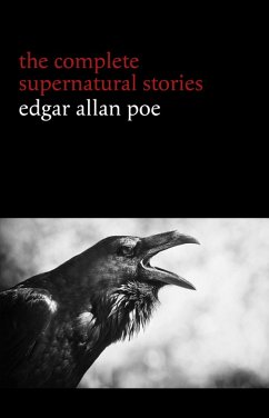 Cover Edgar Allan Poe: The Complete Supernatural Stories (60+ tales of horror and mystery: The Cask of Amontillado, The Fall of the House of Usher, The Black Cat, The Tell-Tale Heart, Berenice...) (Halloween Stories) (eBook, ePUB)