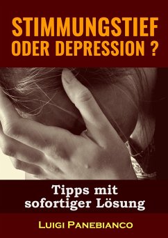 Stimmungstief oder Depression (eBook, ePUB) - Panebianco, Luigi