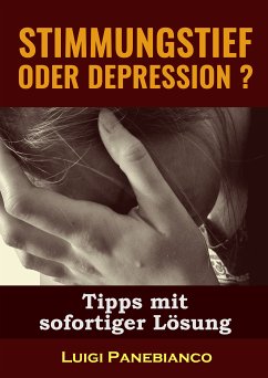 Stimmungstief oder Depression (eBook, ePUB) - Panebianco, Luigi